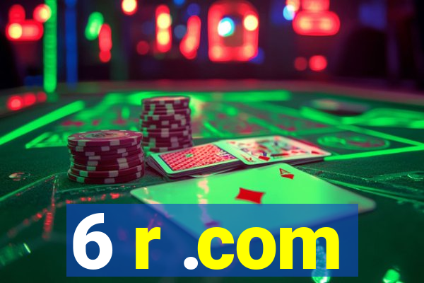 6 r .com